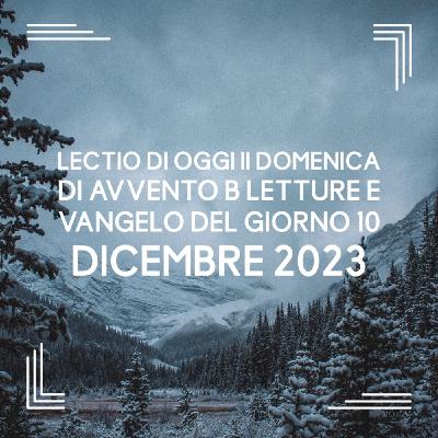 LECTIO DI OGGI II DOMENICA DI AVVENTO B