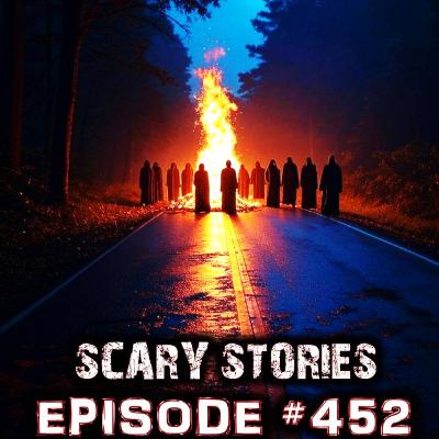 EPISODE #452 - I turned onto a mysterious road. It was a mistake.