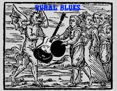 Take The First Train To Clarksdale: Rural Blues