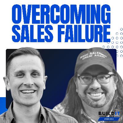 Why Most Salespeople Fail with Benjamin Dennehy