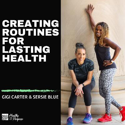 Creating Routines for Lasting Health