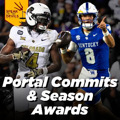 Episode 465 - ASU's Transfer Portal Additions & 2025 Season Awards