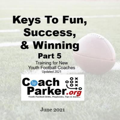 Keys to Fun, Success & Winning Part 5