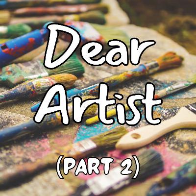 The Artist's Creative Dilemmas (part 2)