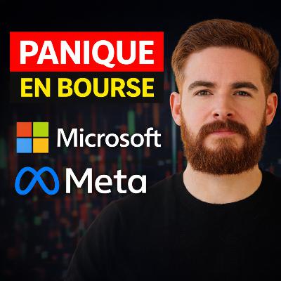 324 - La CHUTE de Meta et Microsoft : Opportunité ou Piège? 324 - La CHUTE de Meta et Microsoft : Opportunité ou Piège?