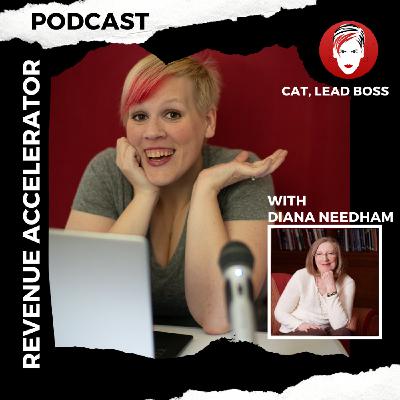 Revenue Accelerator with Diana Needham