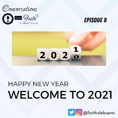 Happy New Year! Welcome to 2021!