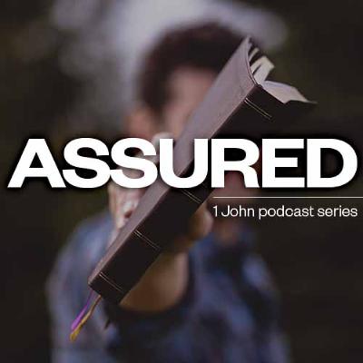 Overview of 1, 2, 3 John - Assured Ep 1 Overview of 1, 2, 3 John - Assured Ep 1