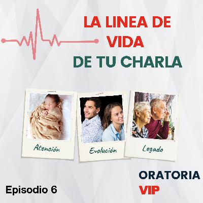 La línea de vida de tu Charla