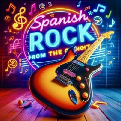 311 - JUST ROCK ” Spanish Rock From The Eighties "