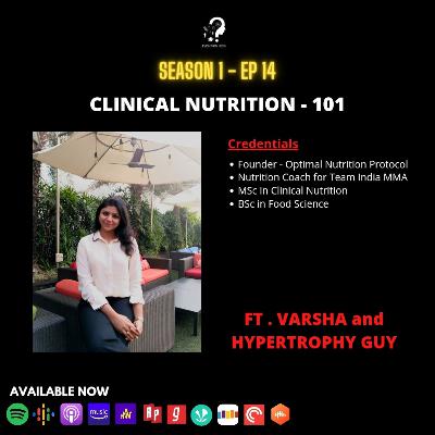 Clinical Nutrition - 101 Clinical Nutrition - 101