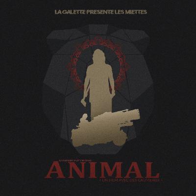 LES MIETTES - Ep 9 : Animal LES MIETTES - Ep 9 : Animal
