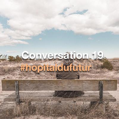 Conversation 19 - Les espaces de la maladie d'Alzheimer