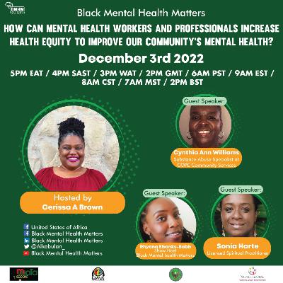Mental Health workers and professionals role in increasing Health Equity and improving Community Mental Health