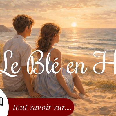 Le blé en herbe, ou le moment où l'innocence se fissure Le blé en herbe, ou le moment où l'innocence se fissure