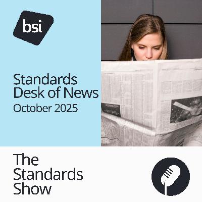 Standards Desk of News | October 2025 Standards Desk of News | October 2025