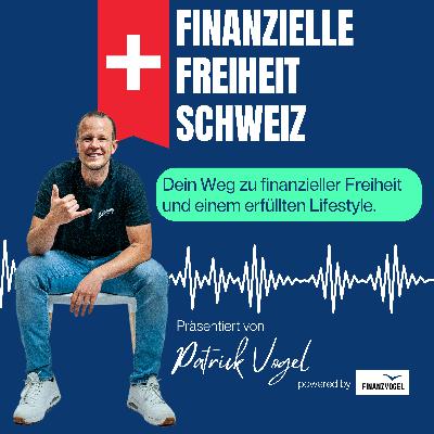 #10 - Wie du als Schweizer ein ETF-Depot aufbaust
