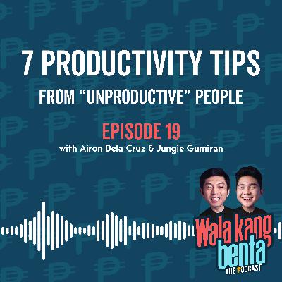 7 Productivity Tips from “Unproductive” People