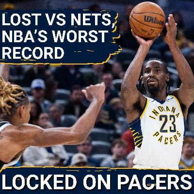 Why Indiana Pacers failed to beat winless Brooklyn Nets, Pacers tied for worst record in NBA
