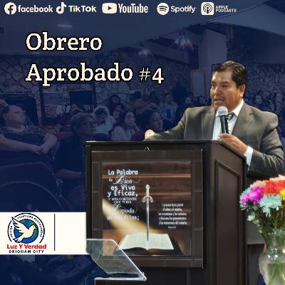 Obrero Aprobado #4 con Pastor Daniel Cid