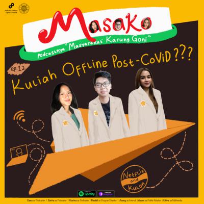 EPS 12- Kuliah Offline Post COVID-19
