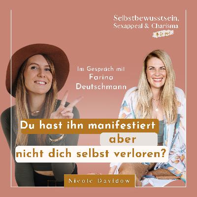 Küss mich toxisch – über Manifestation, Narzissmus & Heilung - mit Farina Deutschmann