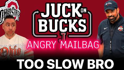 PICK UP THE PACE? The inaugural angry Juckeye mailbag PICK UP THE PACE? The inaugural angry Juckeye mailbag