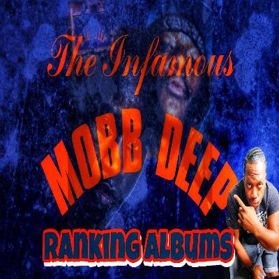 Ranking Mobb Deep Albums