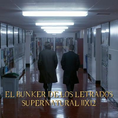 "Don't You Forget About Me" Supernatural 11x12/ El Búnker De Los Letrados #240