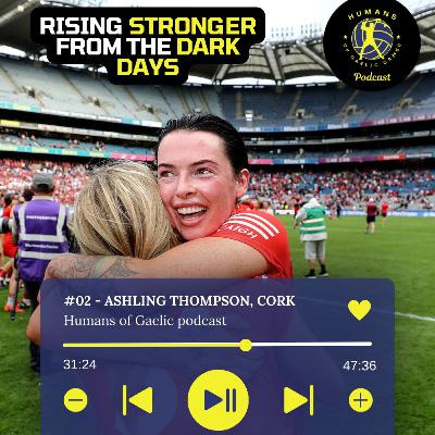 Ashling Thompson - ACL comeback, 1% S&C gains & dealing with All-Ireland heartbreak