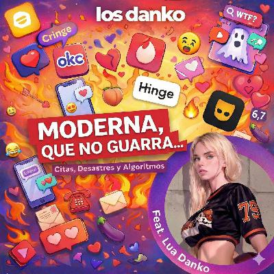 Los Danko 18x02 - Moderna, QUE NO GUARRA... Los Danko 18x02 - Moderna, QUE NO GUARRA...