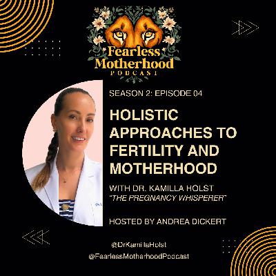 Holistic Approaches to Fertility and Motherhood with "The Pregnancy Whisperer"