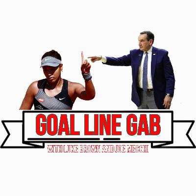 Goal Line Gab #5- Naomi Osaka, NBA fans, and more