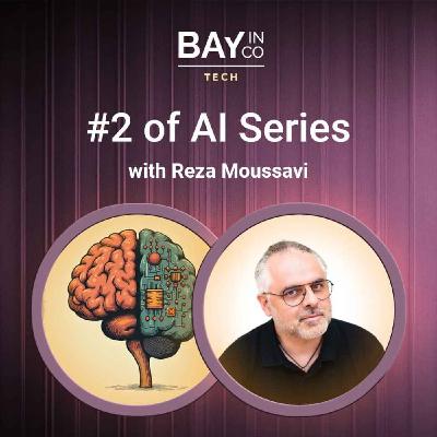 #2 of AI Series – Reza Moussavi – Boardrooms, blind spots & the future of AI governance