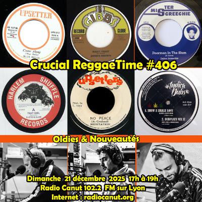 crucial reggae time #406 oldies & nouveautés 2h 21122025