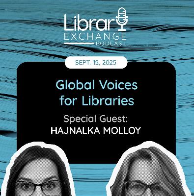 Global Voices for Libraries - E118