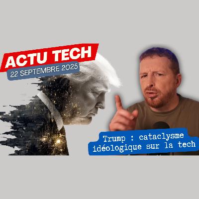 Cataclysme : Trump met toute la tech à sa botte !