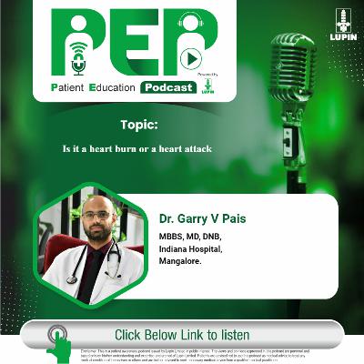 Is it a heart burn or a heart attack || Dr. Garry V Pais Is it a heart burn or a heart attack || Dr. Garry V Pais