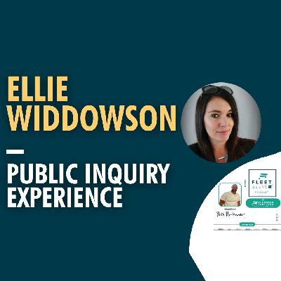 Public Inquiry Experience with Ellie Widdowson
