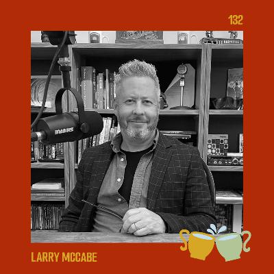 Larry McCabe - “The Crazy Fool”