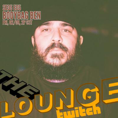 The Lounge Presents No. 124 BodyBag Ben