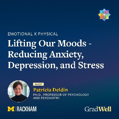 Lifting Our Mood - Reducing Anxiety, Depression, and Stress
