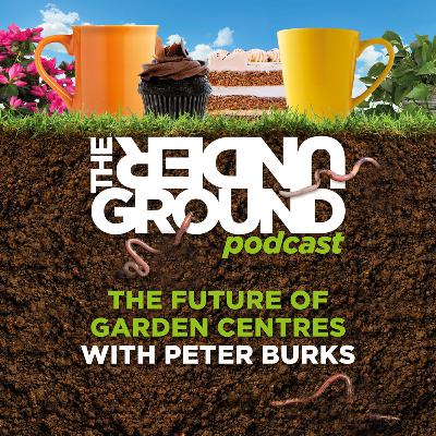 The Future of Garden Centres with Peter Burks