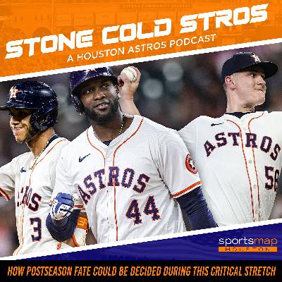 S3 Ep47: Houston's Postseason fate could be decided during this critical stretch