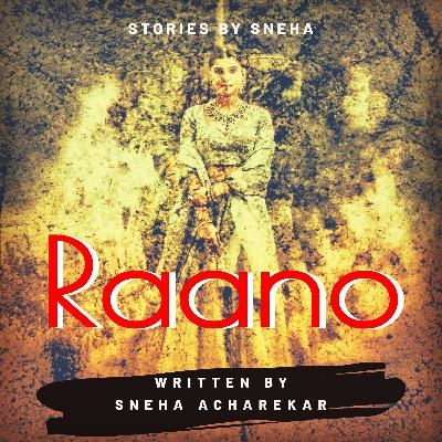 Stories by Sneha | Raano