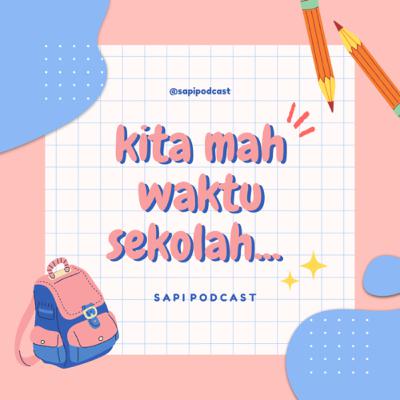 Ep 33 - KRIMINALITAS ANAK SEKOLAH