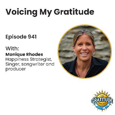 Voicing My Gratitude - Monique Rhodes (ep. 941)