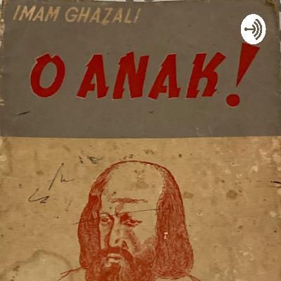O Anak Imam Ghazali O Anak Imam Ghazali