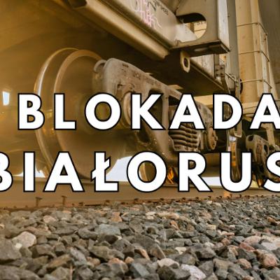 Blokada Białorusi - to najlepsze rozwiązanie? Blokada Białorusi - to najlepsze rozwiązanie?