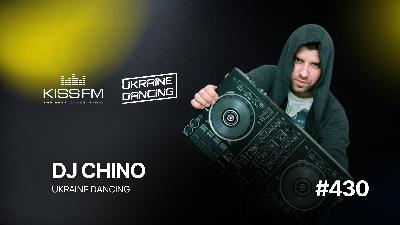 Ukraine Dancing - #430 (Chino Guest Mix) (28.11.25)